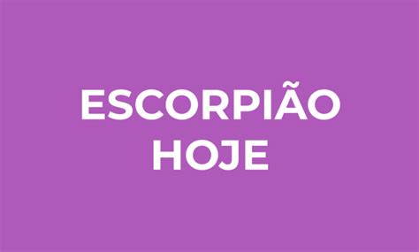 escorpião hoje-1